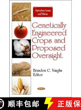 【3-4周达】Genetically Engineered Crops and Proposed Oversight [9781608760671]