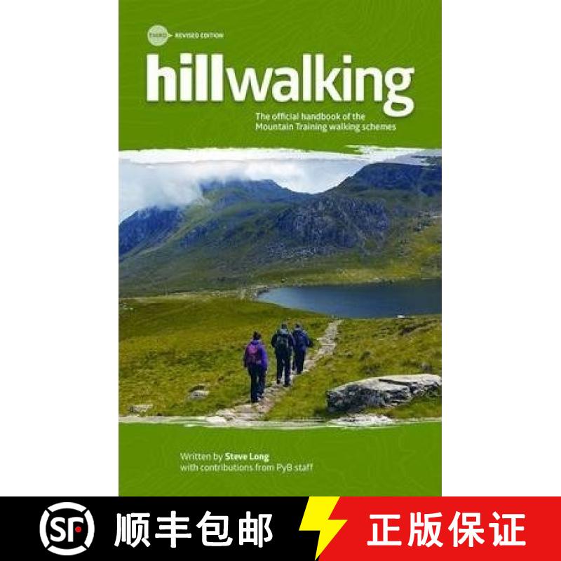 【2-3周达】Hillwalking: The Official Handbook of the Mountain Training Walking Schemes [9780954151195]