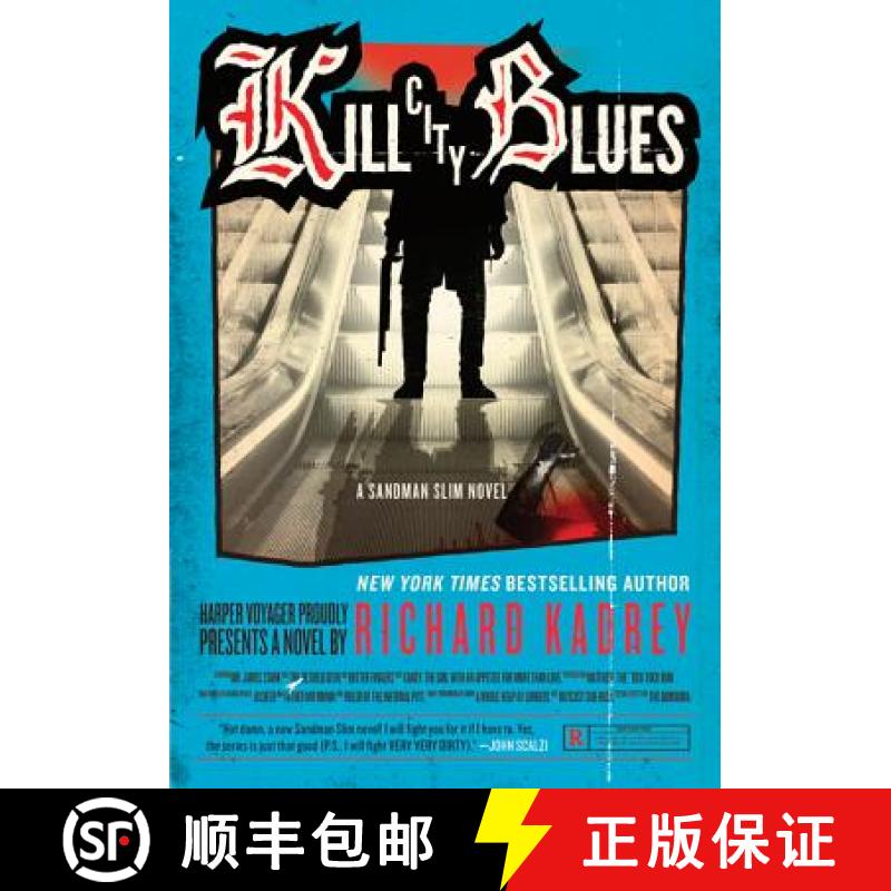 【3-4周达】Kill City Blues: A Sandman Slim Novel [9780062197610]