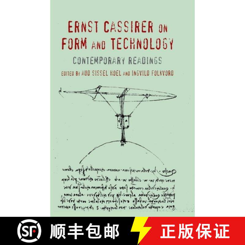 【3-4周达】Ernst Cassirer on Form and Technology : Contemporary Readings [9781349349456]