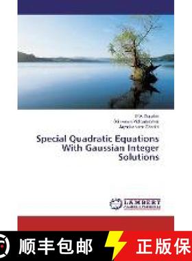 预订 Special Quadratic Equations With Gaussian Integer Solutions [9783330336599]