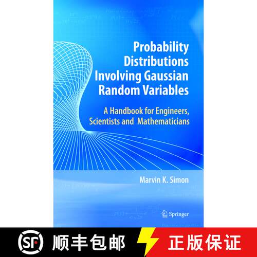 【3-4周达】Probability Distributions Involving Gaussian Random Variables : A Handbook for Engineers a... [9780387346571]