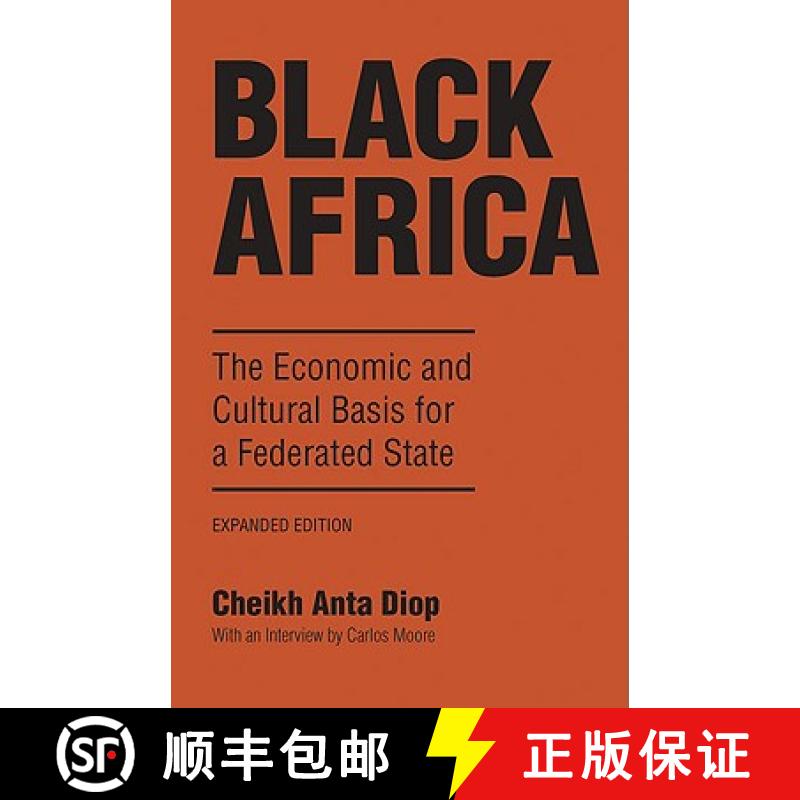 预订 Black Africa: The Economic and Cultural Basis for a Federated State [9781556520617]