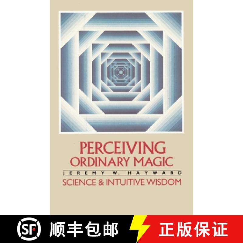 【3-4周达】Perceiving Ordinary Magic: Science and Intuitive Wisdom [9780394727042]
