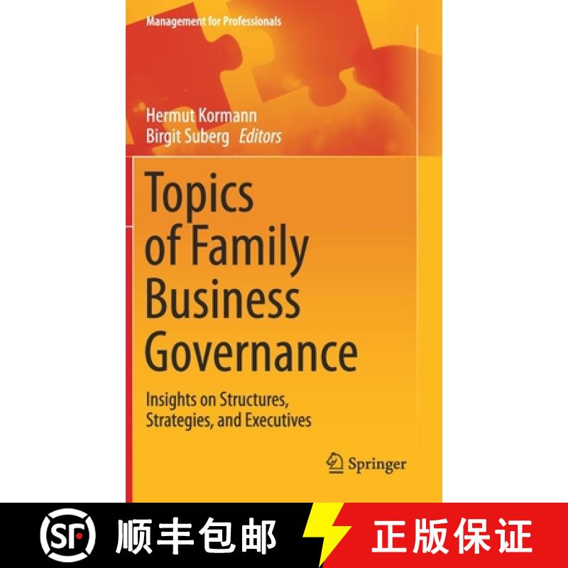 【3-4周达】Topics of Family Business Governance : Insights on Structures, Strategies, and Executives [9783030580186]