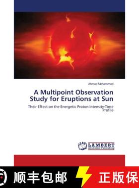 预订 A Multipoint Observation Study for Eruptions at Sun [9786139581627]