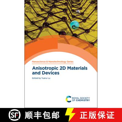 【3-4周达】精装 Anisotropic 2D Materials and Devices [9781788015066]