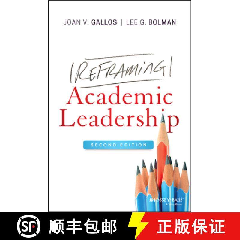 【3-4周达】Reframing Academic Leadership, Second Edition [Wiley教育学] [9781119663560]