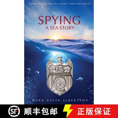 【3-4周达】Spying: A Sea Story: A Sea Story [9780578970370]