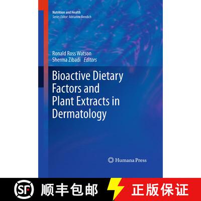 【3-4周达】Bioactive Dietary Factors and Plant Extracts in Dermatology (Softcover reprint of the orig... [9781493959839]