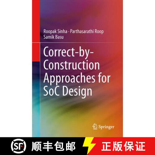 【3-4周达】精装 Correct-by-Construction Approaches for SoC Design [9781461478638]