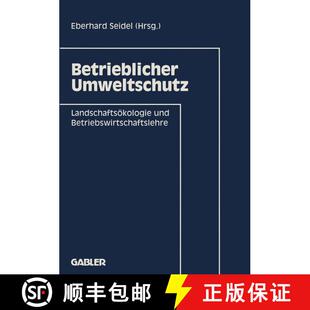【3-4周达】Betrieblicher Umweltschutz : Landschaftsökologie und Betriebswirtschaftslehre [9783409138970]
