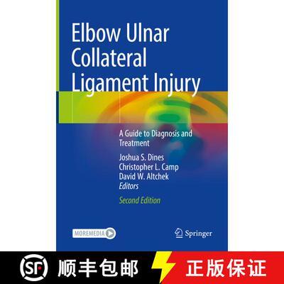 【3-4周达】Elbow Ulnar Collateral Ligament Injury: A Guide to Diagnosis and Treatment (Second Edition... [9783030695668]