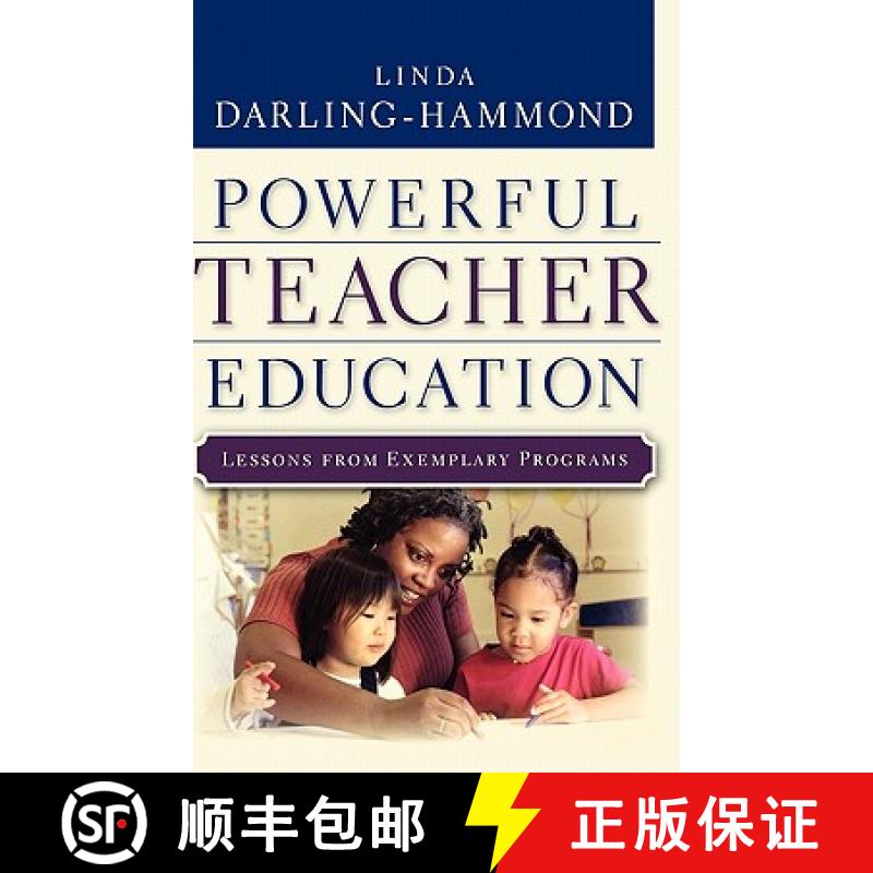 【3-4周达】Powerful Teacher Education: Lessons From Exemplary Programs [Wiley教育学] [9780787972738]