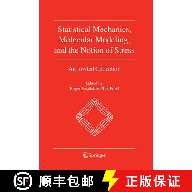 【3-4周达】Statistical Mechanics, Molecular Modeling, and the Notion of Stress : An Invited Collection [9789400790100]