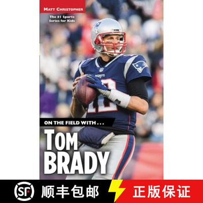 【3-4周达】On the Field with...Tom Brady [9780316486064]
