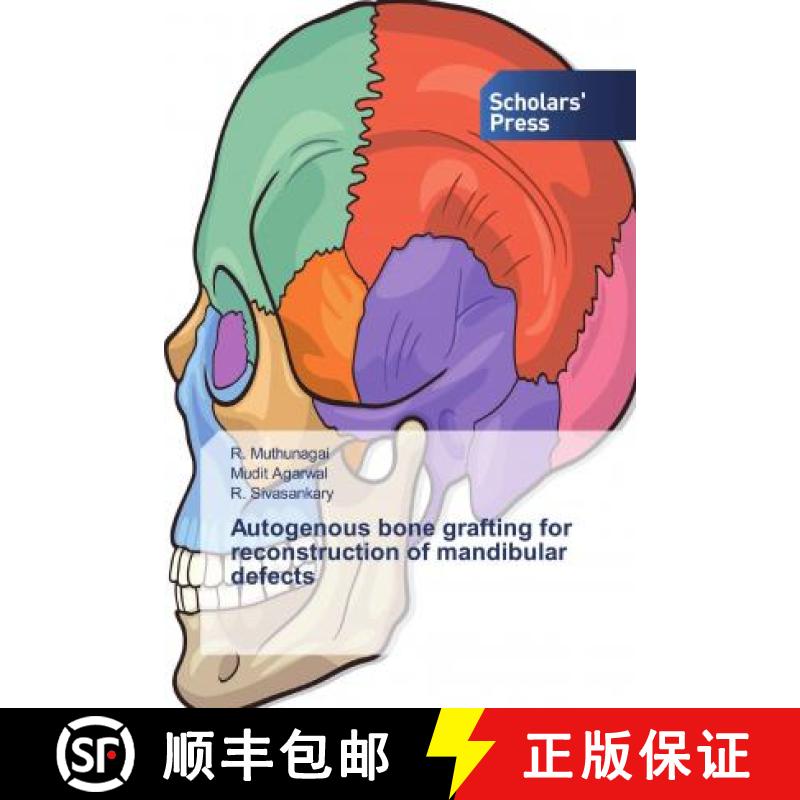 预订 Autogenous bone grafting for reconstruction of mandibular defects [9786138762126]