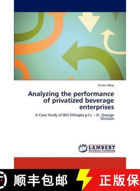 预订 Analyzing the performance of privatized beverage enterprises [9783659170690]