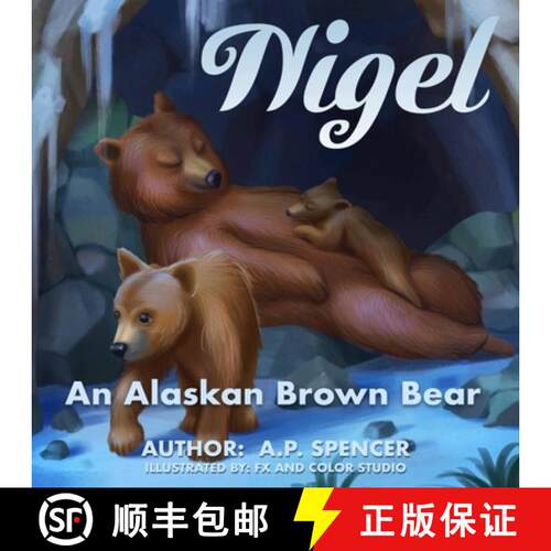 【3-4周达】Nigel: An Alaskan Brown Bear [9781959543893]