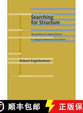 【3-4周达】Searching for Structure: The problem of complementation in colloquial Indonesian conversation [9789027226235]