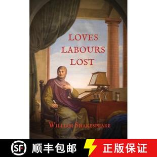 0ne Shakespeare Lost Loves stageworthy the comedies delightful Labours and 4周达 9782382746585 most