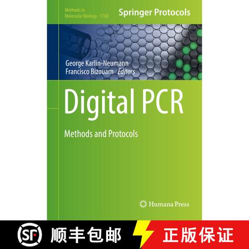 【3-4周达】精装 Digital PCR : Methods and Protocols (1st ed. 2018) [9781493977765]
