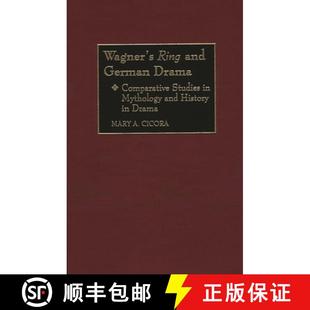 German Wagner Mythology 9780313305290 Ring 4周达 Comparative Drama and History Studies