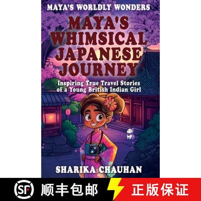【3-4周达】Maya's Worldly Wonders: Maya's Whimsical Japanese Journey [9781068661808]