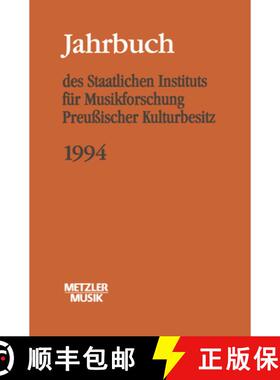 【3-4周达】Jahrbuch Des Staatlichen Instituts Für Musikforschung (Sim) Preussischer Kulturbesitz, 1994 [9783476012661]