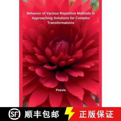 【3-4周达】Behavior of Various Repetitive Methods in Approaching Solutions for Complex Transformations [9798223893943]