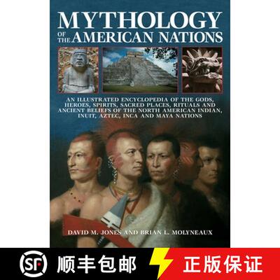 【3-4周达】Mythology of the American Nations: An Illustrated Encyclopedia of the Gods, Heroes, Spirit... [9781843094036]