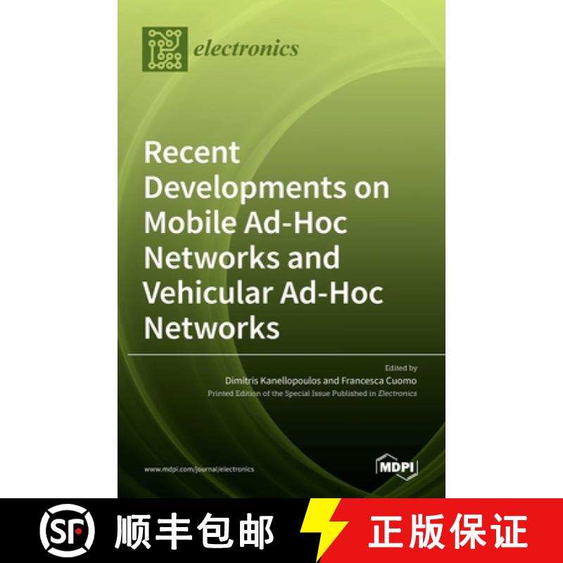 【2-3周达】Recent Developments on Mobile Ad-Hoc Networks and Vehicular Ad-Hoc Networks [9783036511627]