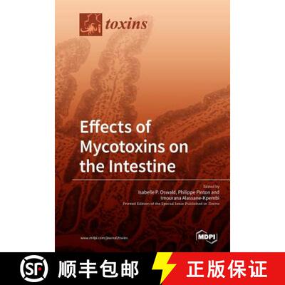 【3-4周达】Effects of Mycotoxins on the Intestine [9783038977827]