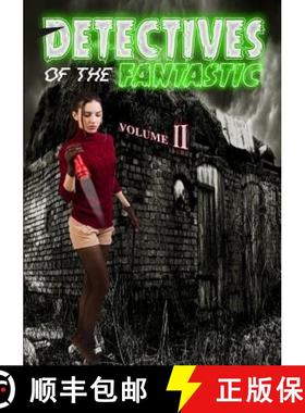 【3-4周达】Detectives of the Fantastic: volume II [9781326473747]