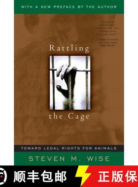 【3-4周达】Rattling the Cage: Toward Legal Rights for Animals [9780738204376]