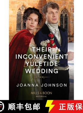 【3-4周达】Their Inconvenient Yuletide Wedding [9780263305470]