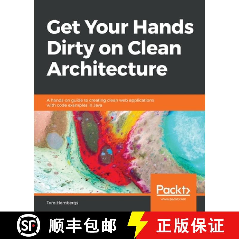 预订 Get Your Hands Dirty on Clean Architecture : A hands-on guide to creating clean web applications... [9781839211966]