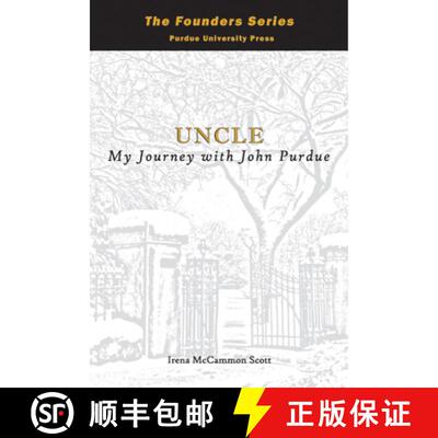 【3-4周达】Uncle: My Journey with John Purdue [9781557534576]
