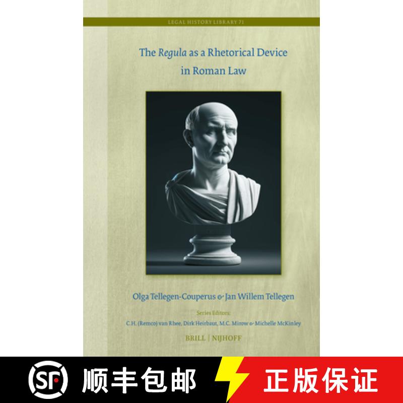 【3-4周达】The Regula as a Rhetorical Device in Roman Law [9789004711013]