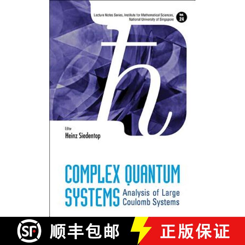 【3-4周达】Complex Quantum Systems: Analysis of Large Coulomb Systems [9789814460149]