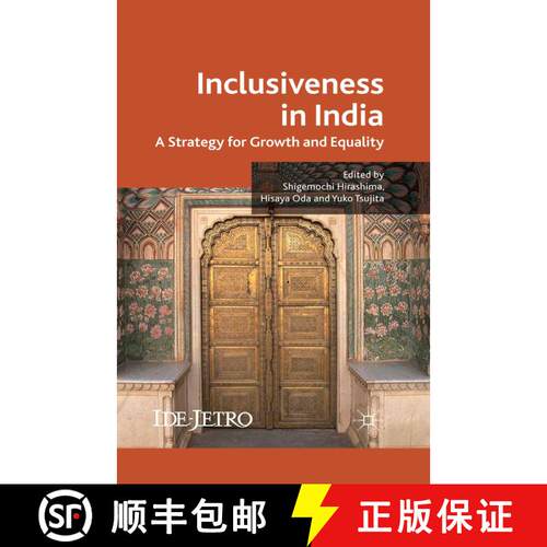 【3-4周达】Inclusiveness in India : A Strategy for Growth and Equality (1st ed. 2011) [9781349331413]