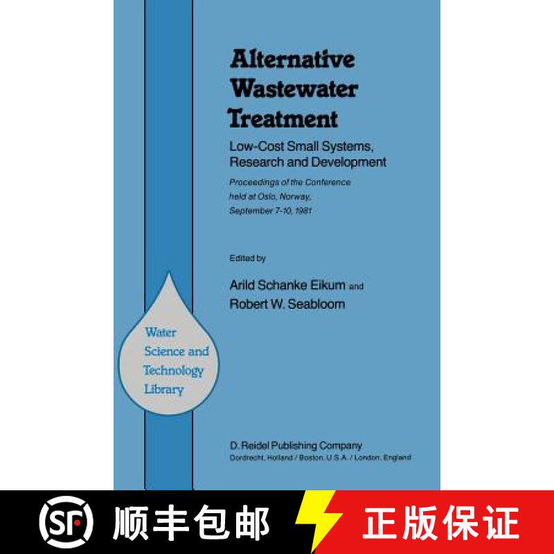 【3-4周达】Alternative Wastewater Treatment: Low-Cost Small Systems, Research and Development Proceed... [9789400978515]