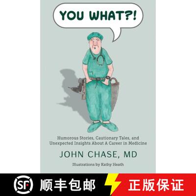 【3-4周达】You What?!: Humorous Stories, Cautionary Tales, and Unexpected Insights About A Career in ... [9781949550450]
