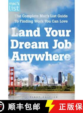 【3-4周达】Land Your Dream Job Anywhere: The Complete Mac's List Guide to Finding Work You Can Love [9780990955139]