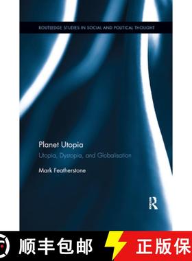 【3-4周达】Planet Utopia: Utopia, Dystopia, and Globalisation [9780367864255]