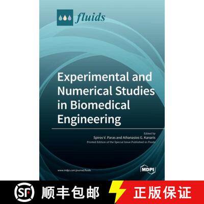 【3-4周达】Experimental and Numerical Studies in Biomedical Engineering [9783039212477]