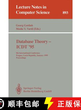 【3-4周达】Database Theory - ICDT '95 : 5th International Conference, Prague, Czech Republic, January... [9783540589075]