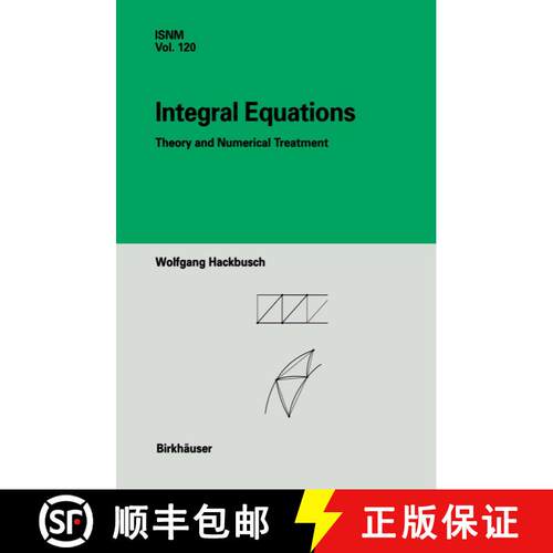 【3-4周达】精装 Integral Equations : Theory and Numerical Treatment [9783764328719]