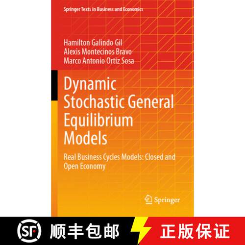 【3-4周达】Dynamic Stochastic General Equilibrium Models: Real Business Cycles Models: Closed and Ope... [9783031581076]