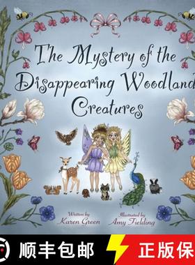 预订 The Mystery of the Disappearing Woodland Creatures [9781917238885]